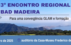 Mind patrocina 3.º Encontro Regional BAD Madeira: Catálogo Coletivo, Convergência GLAM e Formação